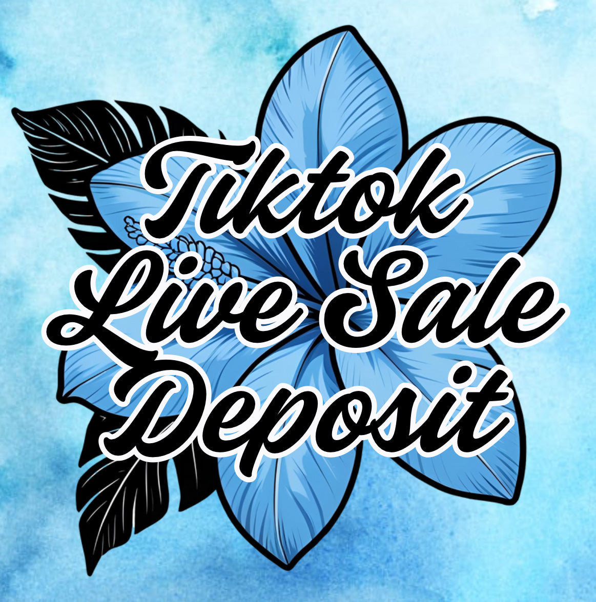 Live Sale Deposit