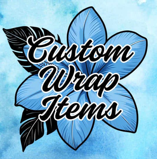Custom Wrap Items